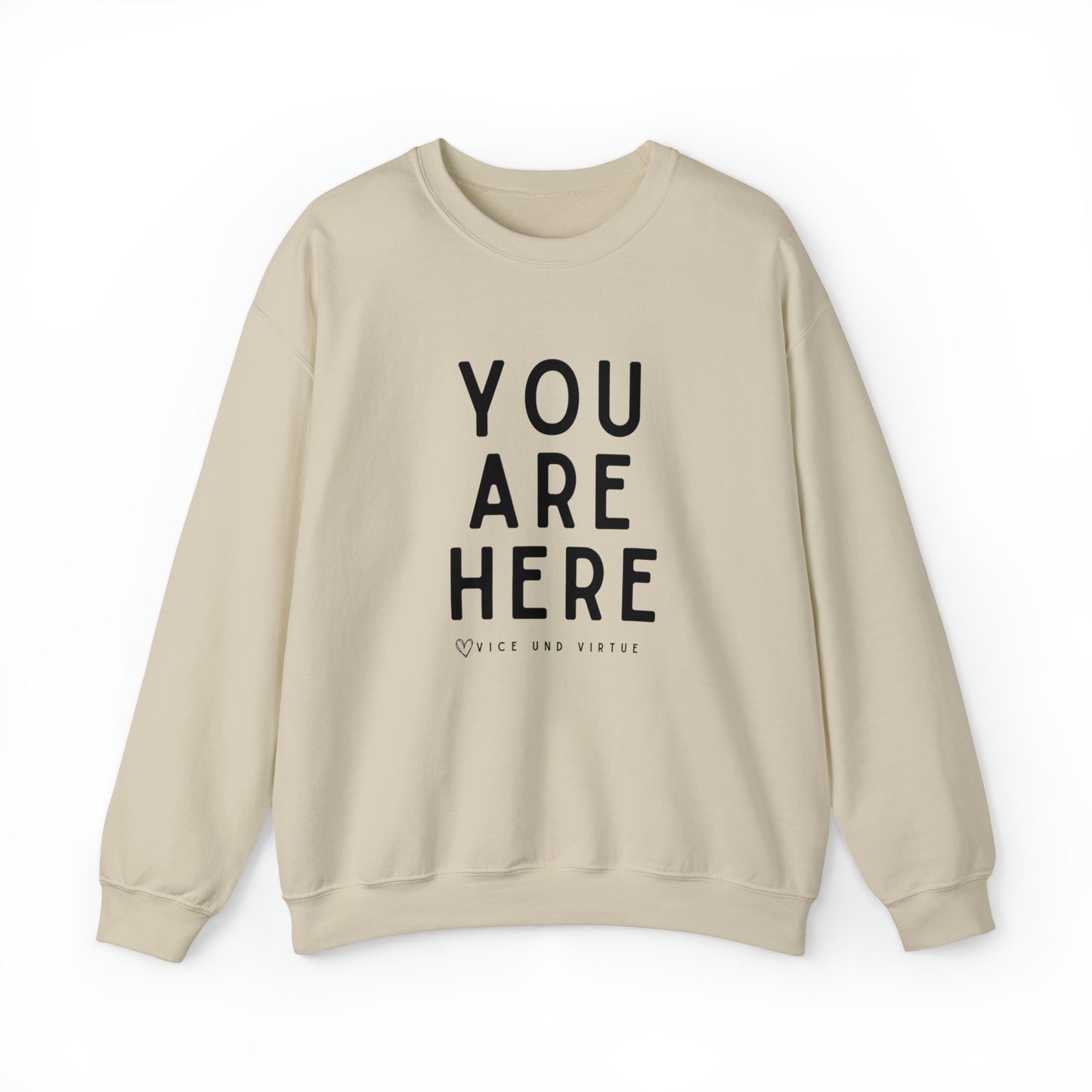 You Are Here Sweatshirt