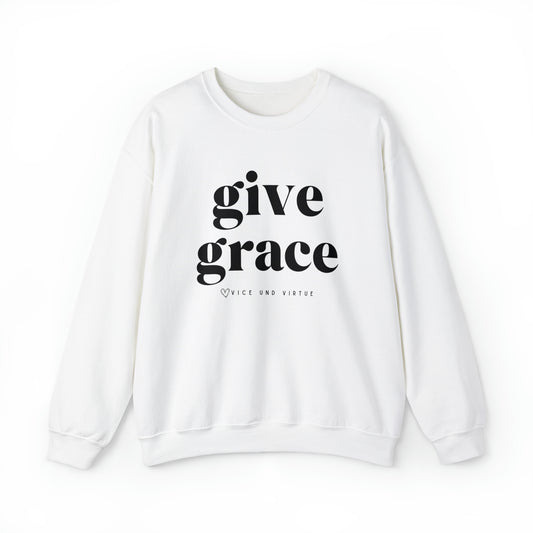 Give Grace Sweatshirt