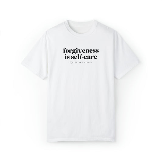 Forgiveness is Self-Care T-Shirt